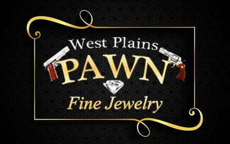 West Plains Pawn & Fine Jewelry Inc.